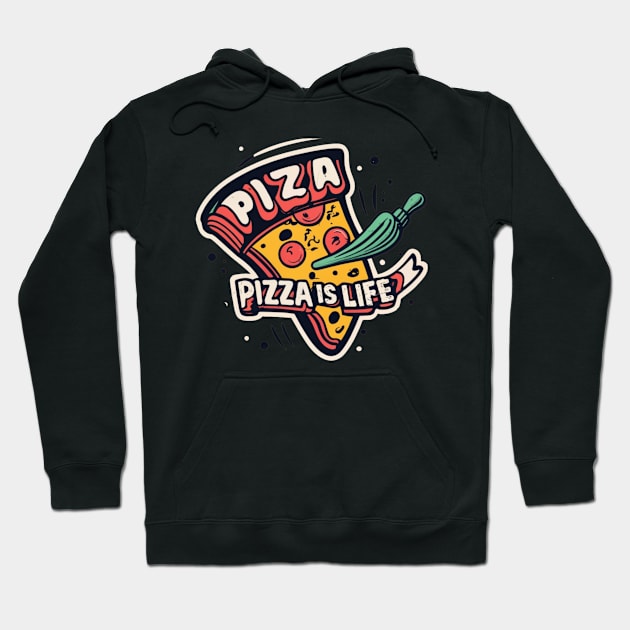 Pizza is Life Hoodie by Ruru Project Studio